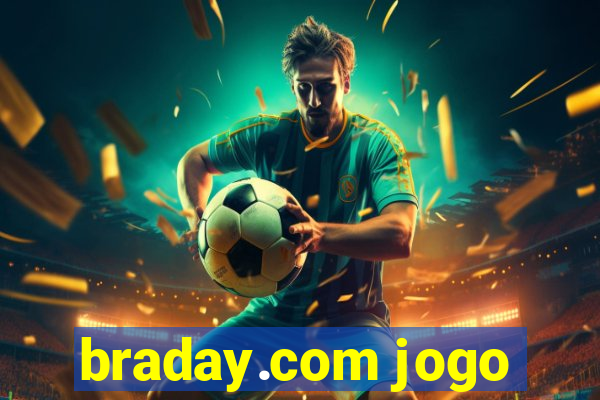 braday.com jogo